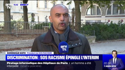 Discrimination en agence d'intérim: Dominique Sopo, président de SOS Racisme, attend que "le gouvernement réagisse"