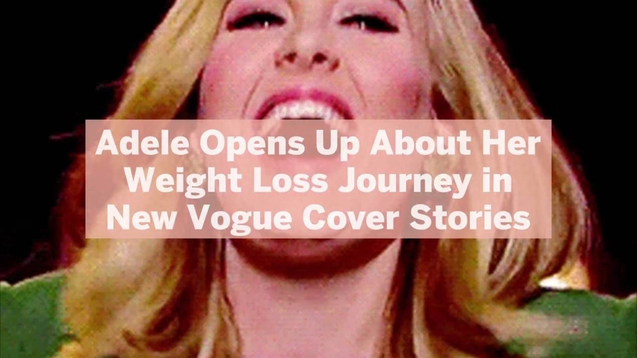 Adele Opens Up About Her Weight Loss Journey in New Vogue Cover Stories