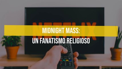 Midnight Mass: un fanatismo religioso