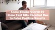 Some Ellume COVID-19 Home Test Kits Recalled Due to False Positive Results—Here's What to Know