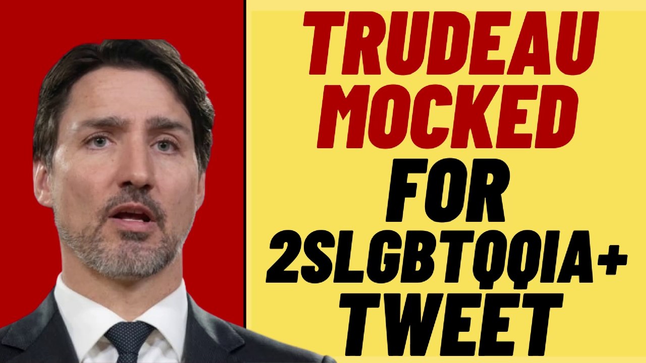 TRUDEAU Mocked For 2SLGBTQQIA+ TWEET