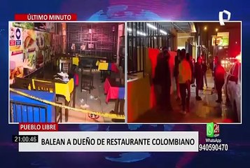 Pueblo Libre: balean a dueño de restaurante colombiano