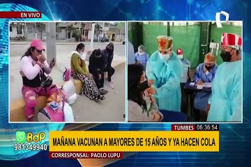 Tumbes: mañana vacunan a mayores de 15 años y desde ayer se registran largas colas