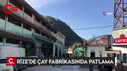 Son dakika: Rize'de çay fabrikasında patlama