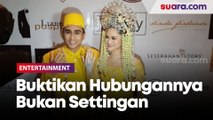 Resmi Menikah, Lutfi Agizal dan Nadya Indy Buktikan Hubungannya Bukan Settingan