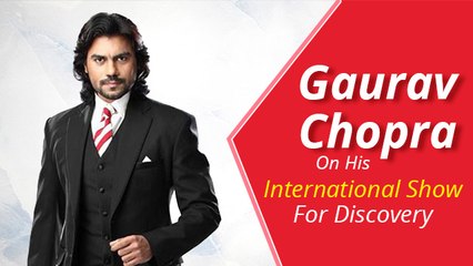 गौरव चोपड़ा ने अपने अंतर्राष्ट्रीय शो 'हेरिटेज ट्रेल्स' के बारे में बात की| अनन्य