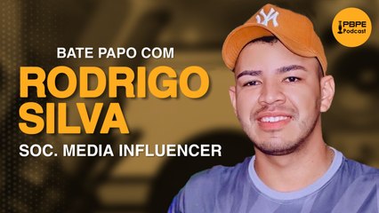 RODRIGO SILVA -  PBPE PODCAST