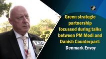 Green strategic partnership focussed during talks between PM Modi and Danish Counterpart: Denmark Envoy