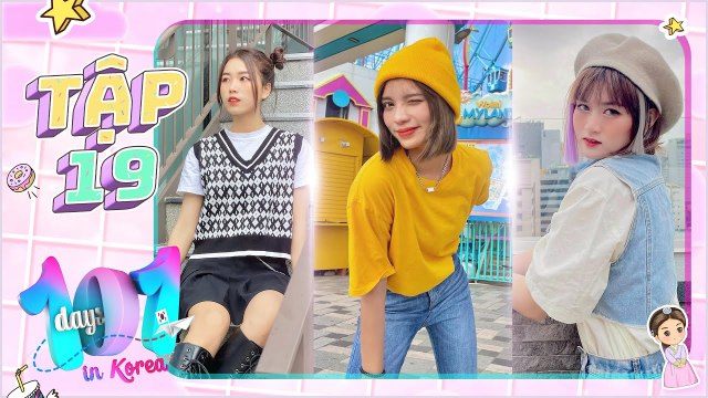 101 Days In Korea Tập 19 I Các cô gái O2O Khám phá CHỢ HÀN QUỐC, mua được toàn ĐỒ ĐỘC LẠ