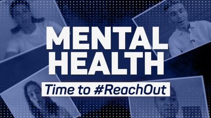 Mental Health - Time to #ReachOut