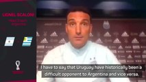 Uruguay have 'historically been a difficult opponent' for Argentina - Scaloni