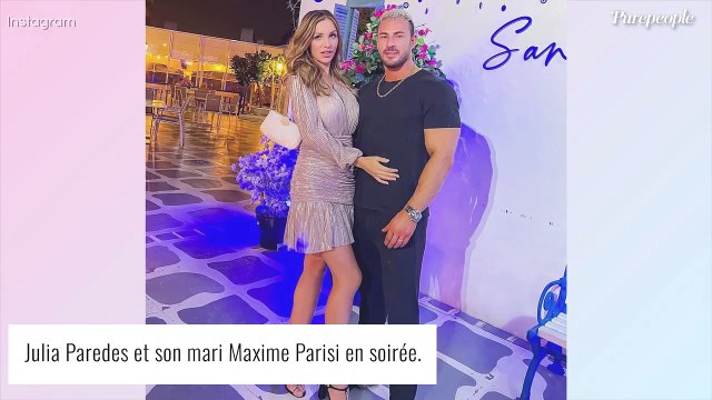 Julia Paredes révèle enfin pourquoi Maxime l'a quittée à 7 mois de grossesse (EXCLU)