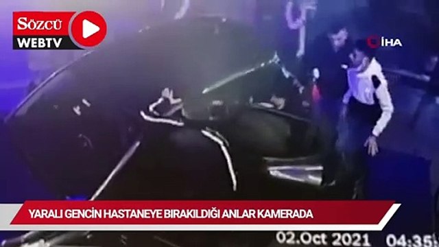Beyoğlu’nda yaralı gencin hastaneye bırakıldığı anlar güvenlik kamerasına yansıdı