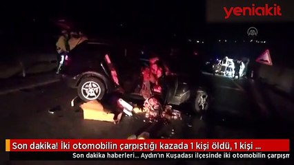 Feci kazada 1 kişi öldü, 1 kişi yaralandı