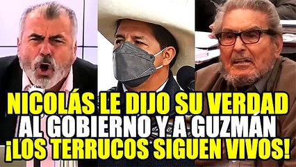 NICOLAS LUCAR ARREMETE CONTRA EL GOBIERNO Y ABIMAEL GUZMÁN: "¡LOS TERRUC0S SIGUEN VIVOS!"