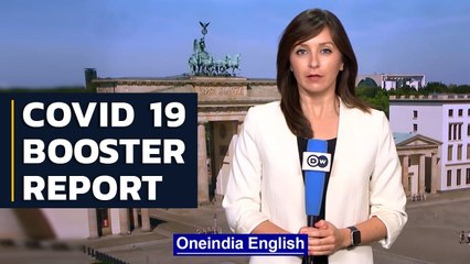 Are Europeans about to get COVID-19 booster shots? The New Plan To Beat the Pandemic | Oneindia News