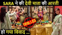 Sara Ali Khan INSULTED For Performing Navratri Aarti | ANGRY Reactions Regarding Religion