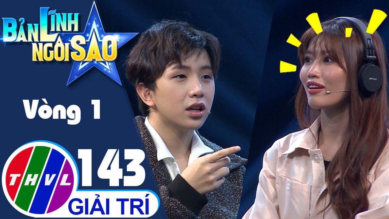 Bản lĩnh ngôi sao - Tập 143: Vòng 1 - Trí nhớ siêu phàm