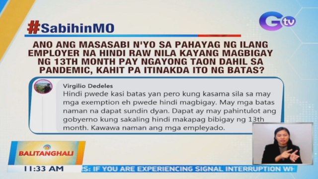 Ano ang masasabi n'yo sa pahayag ng ilang employer na hindi raw nila kayang magbigay ng 13th month pay ngayong taon dahil sa pandemic, kahit pa itinakda ito ng batas? | BT