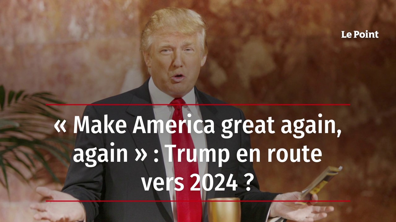 « Make America great again, again » : Trump en route vers 2024 ?