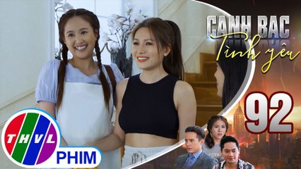 Canh bạc tình yêu - Tập 92[4]: Mỹ Ngọc vui mừng vì được gặp lại chị Khánh Băng