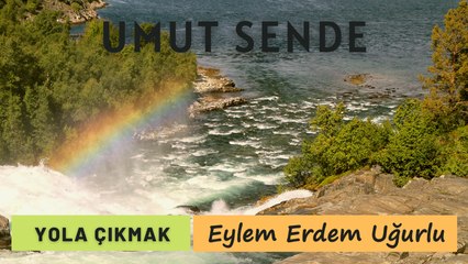 Eylem Erdem Uğurlu - Umut Sende (Official Audio) #YolaÇıkmak