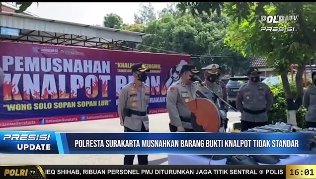 Presisi Update 16.00 WIB : Polres Surakarta Musnahkan Barang Bukti Knalpot Tidak Standar
