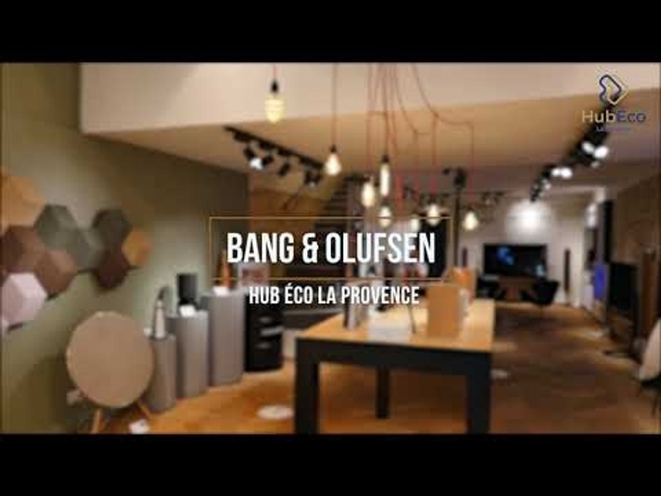 Découverte Hub Éco La Provence : la boutique Bang & Olufsen Provence