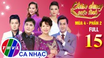 Chân dung cuộc tình Mùa 4 Phần 2 - Tập 15 FULL: Những câu chuyện tình trong đêm