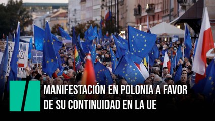 Miles de personas se manifiestan en Polonia a favor de la permanencia del país en la UE