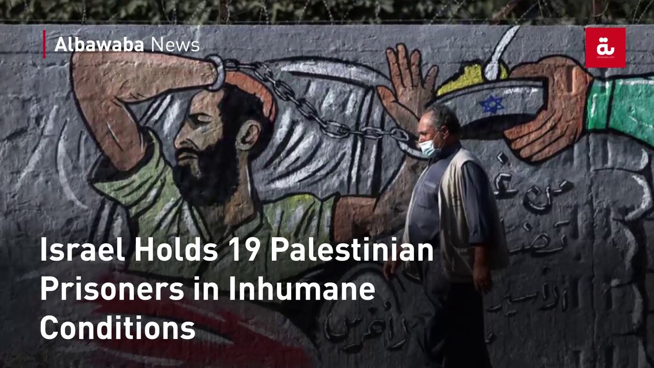 Israel Holds 19 Palestinian Prisoners in Inhumane Conditions