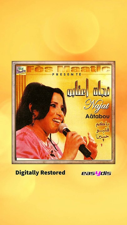 Najat Aatabou - Bakom Qalbo Hnin / اباكم قلبو حنين