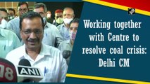 Working together with Centre to resolve coal crisis: Delhi CM