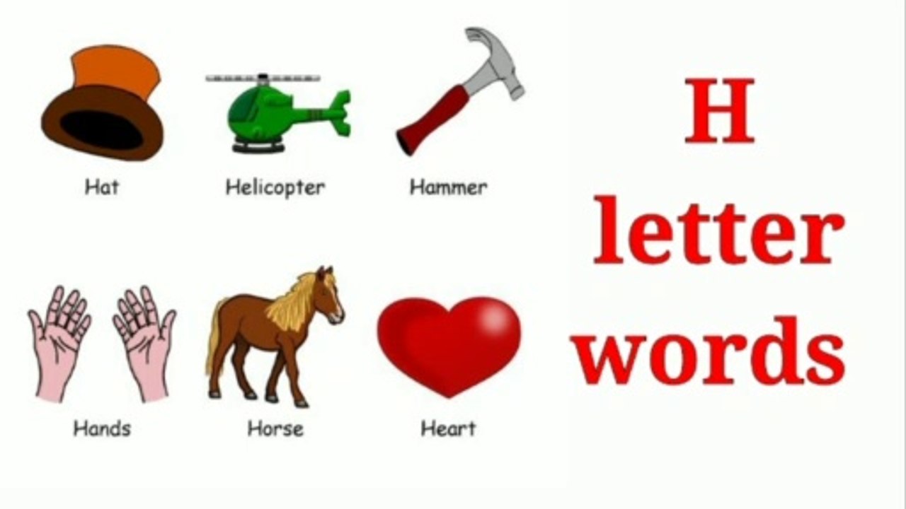 H letter words | H sound words | H Alphabet words | H words | Words Start with H | Phonic word | h