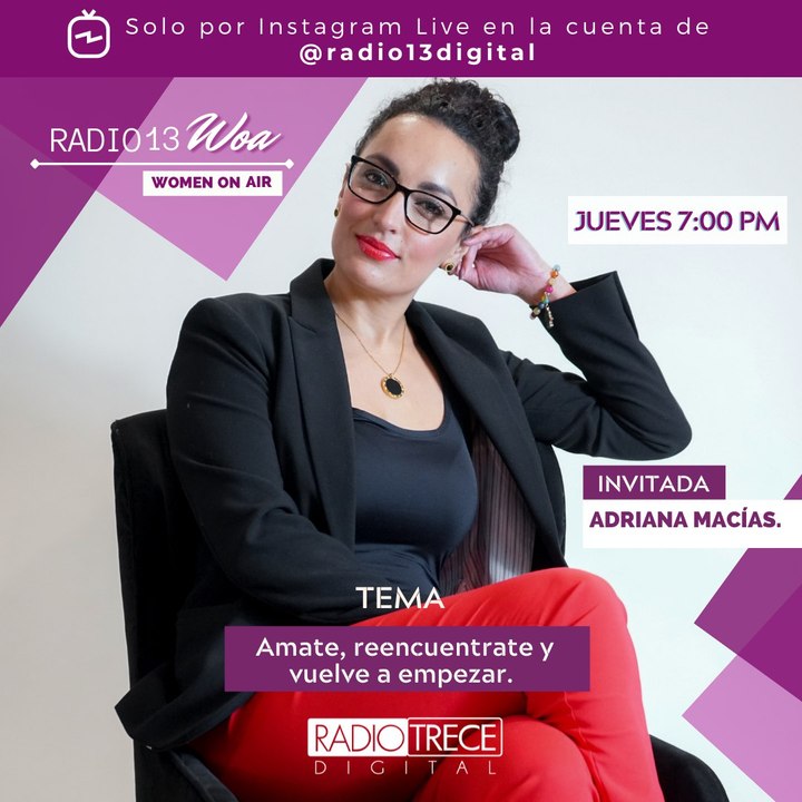 Radio13 WOA: Amate, reencuentrate y vuelve a empezar.