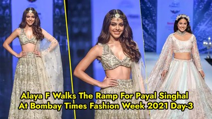 Alaya F Walks The Ramp For Payal Singhal At Bombay Times Fashion Week 2021