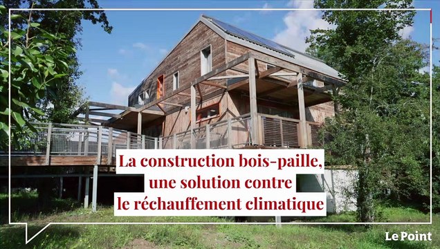 La construction bois-paille, une solution contre le réchauffement climatique