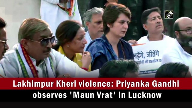 Lakhimpur Kheri violence: Priyanka Gandhi observes 'Maun Vrat' in Lucknow