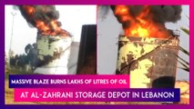 Lebanon: Massive Blaze Burns Lakhs Of Litres Of Oil At Al-Zahrani Storage Depot Near Country's Main Power Plant