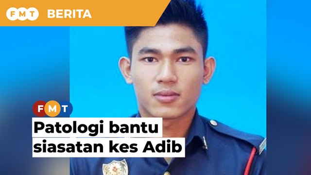 Patologi kanan dilantik bantu pasukan petugas siasatan kes Adib