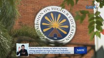 Face-to-face classes sa lahat ng kurso, pinag-aaralan sa mga lugar na mababa ang COVID cases at maraming bakunado | Saksi