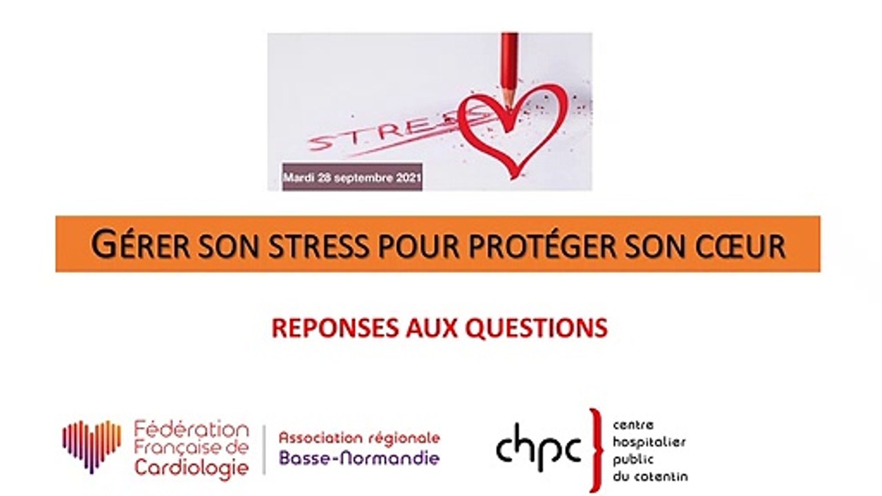 QUESTIONS REPONSES WEBINAIRE STRESS et COEUR 28 09 21