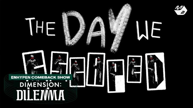 [ENHYPEN COMEBACKSHOW] 엔하이픈 컴백쇼 'DIMENSION DILEMMA' (Story Film 1)