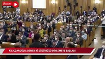 Kılıçdaroğlu: Erdoğan nihayet sözümüzü dinlemeye başladı