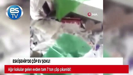 Eskişehir'de çöp ev şoku!