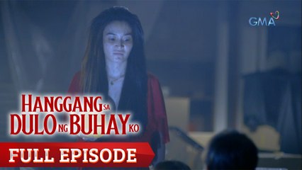 Hanggang Sa Dulo Ng Buhay Ko: Full Episode 15