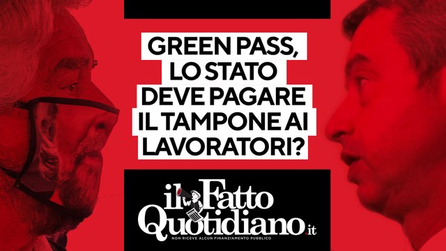 Green pass, lo Stato deve pagare i tamponi ai lavoratori?