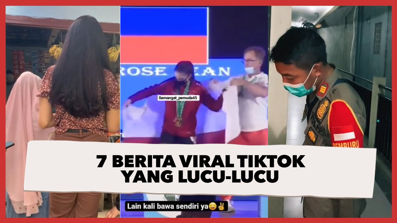 7 Berita Viral Tiktok yang Lucu-lucu, Kisah Cewek Pulkam hingga Satpol PP Nyamar