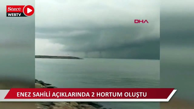 Enez sahili açıklarında 2 hortum oluştu