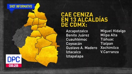 Cae ceniza en 13 alcaldías de la CDMX